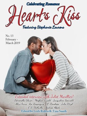 cover image of Issue 13, February-March 2019: Featuring Stephanie Laurens: Heart's Kiss, #13